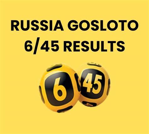 645 gosloto results history|russia gosloto 6 45 history.